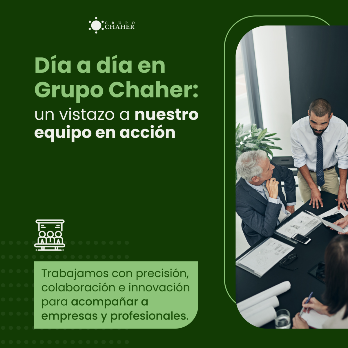 Día a día en Grupo Chaher: un vistazo a nuestro equipo en acción
